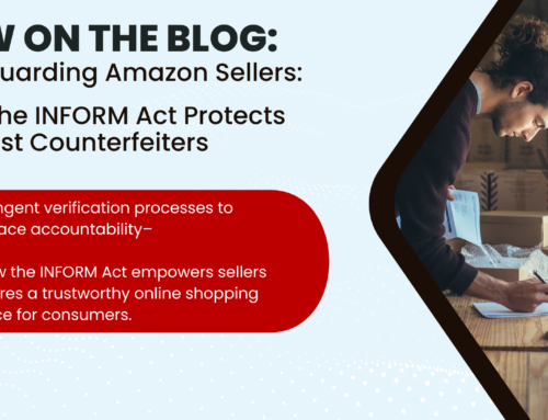 Safeguarding Amazon Sellers: How the INFORM Act Protects Against Counterfeiters